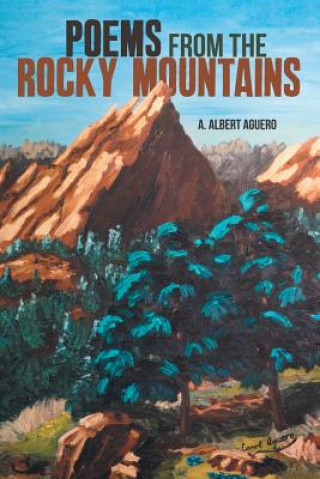 Kniha Poems from the Rocky Mountains A Albert Aguero
