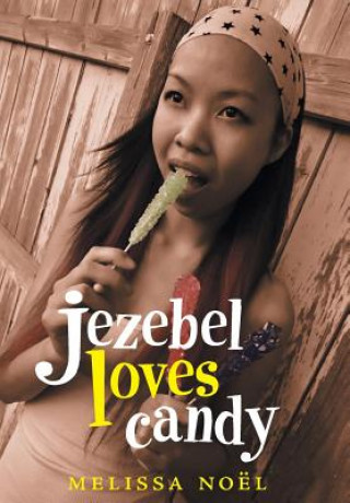 Carte Jezebel Loves Candy Melissa Noel