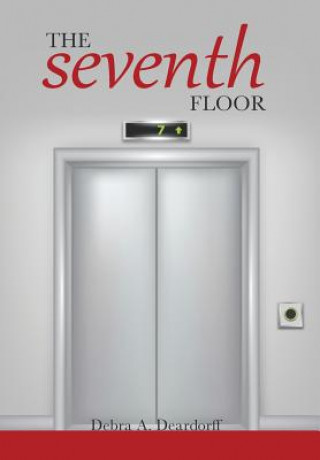 Buch Seventh Floor Debra a Deardorff