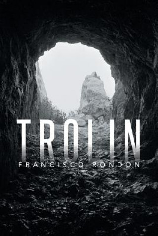 Книга Trolin Francisco Rondon