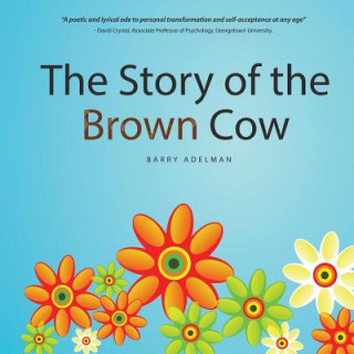 Kniha Story of the Brown Cow Barry Adelman