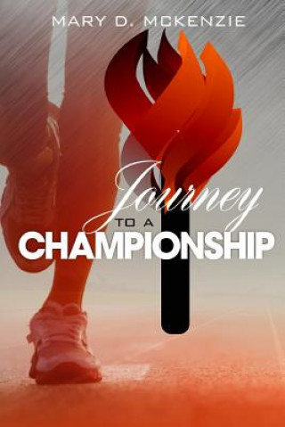 Knjiga Journey to A Championship Mary D McKenzie