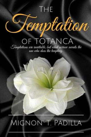 Kniha Temptation of Totanca Mignon Padilla