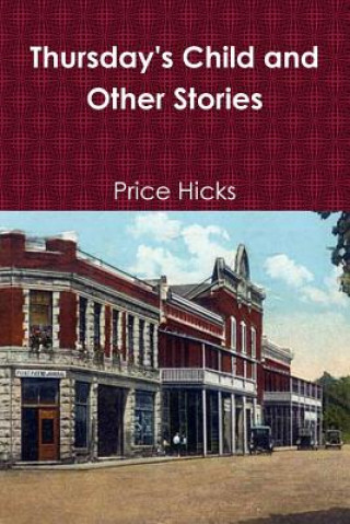Carte Thursday's Child and Other Stories Price Hicks