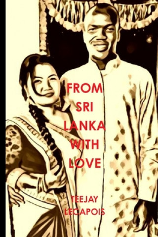 Könyv From  Sri  Lanka  With  Love Teejay Lecapois