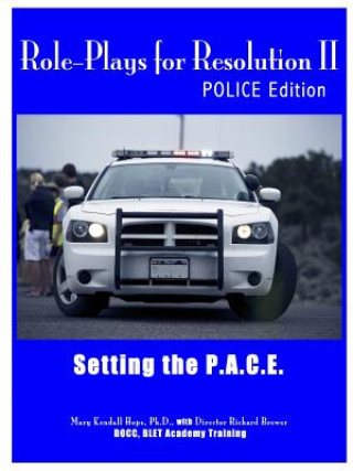 Livre Role-Plays for Resolution II: Setting the P.A.C.E.: Polce Edition Mary Kendall Hope