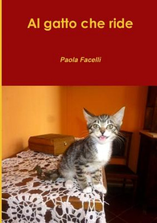 Kniha Gatto Che Ride Paola Facelli