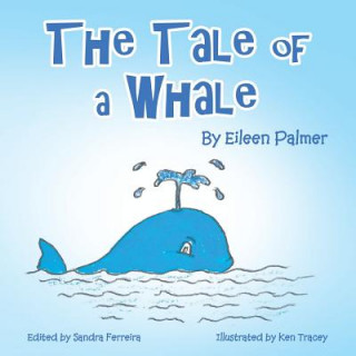 Knjiga Tale of a Whale Eileen Palmer