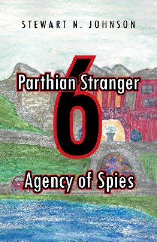Книга Parthian Stranger 6 Stewart N Johnson