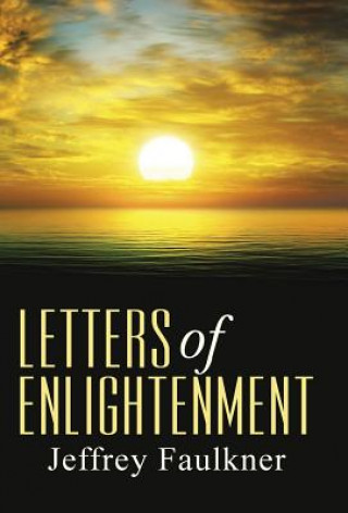 Книга LETTERS of ENLIGHTENMENT Jeffrey Faulkner