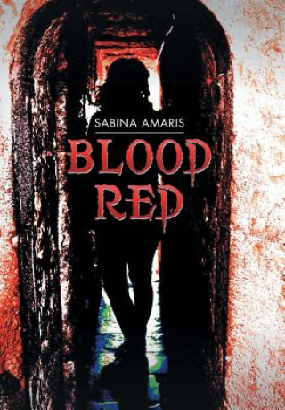 Carte Blood Red Sabina Amaris