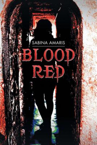 Carte Blood Red Sabina Amaris