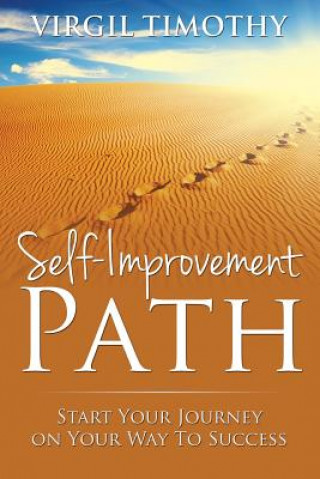 Книга Self-Improvement Path Virgil Timothy