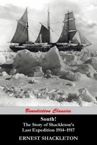 Książka South! The Story of Shackleton's Last Expedition 1914-1917 Sir Ernest Shackleton