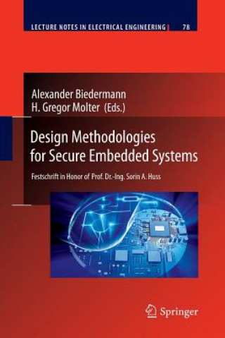 Книга Design Methodologies for Secure Embedded Systems Alexander Biedermann