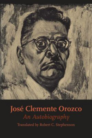 Könyv Jose Clemente Orozco Jos Orozco