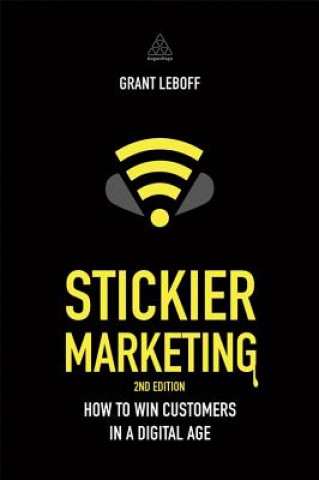 Книга Stickier Marketing Grant Leboff