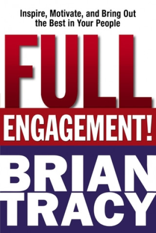 Buch Full Engagement! Brian Tracy