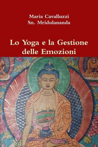 Carte Lo Yoga e La Gestione Delle Emozioni Maria Cavalluzzi