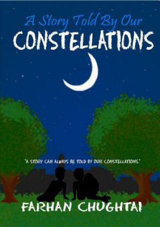 Kniha Story Told by Our Constellations Farhan Chughtai