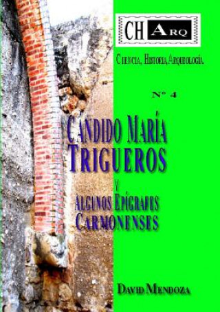 Knjiga Charq 4-Candido Maria Trigueros David Mendoza