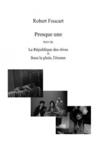 Libro Presque Une Robert Foucart