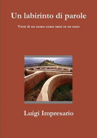 Könyv Labirinto Di Parole Luigi Impresario