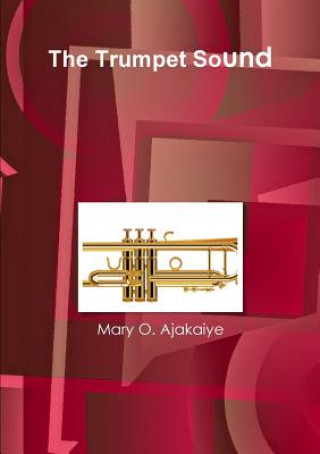 Kniha Trumpet Sound Mary O Ajakaiye