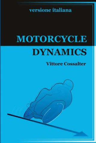 Książka Motorcycle Dynamics-Versione Italiana- Vittore Cossalter