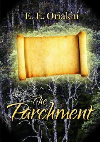 Kniha Parchment E E Oriakhi