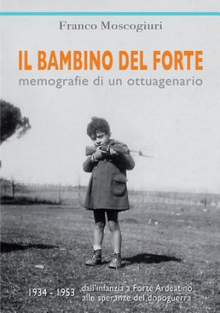 Βιβλίο Bambino Del Forte Franco Moscogiuri