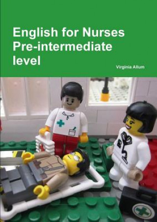 Kniha English for Nurses Pre-Intermediate Level Virginia Allum