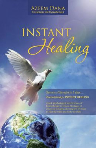 Книга Instant Healing Azeem Dana Psychologist