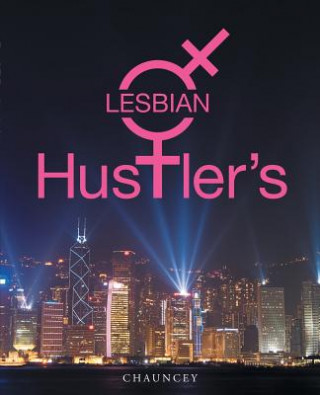 Książka Lesbian Hustler's Chauncey