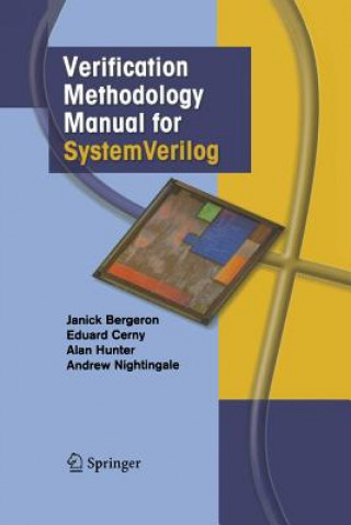 Książka Verification Methodology Manual for SystemVerilog Hunter