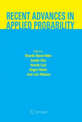 Kniha Recent Advances in Applied Probability Ricardo Baeza-Yates