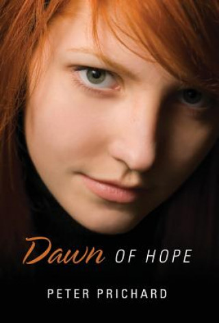 Книга Dawn of Hope Peter Prichard