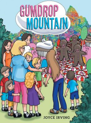 Kniha Gumdrop Mountain Joyce Irving