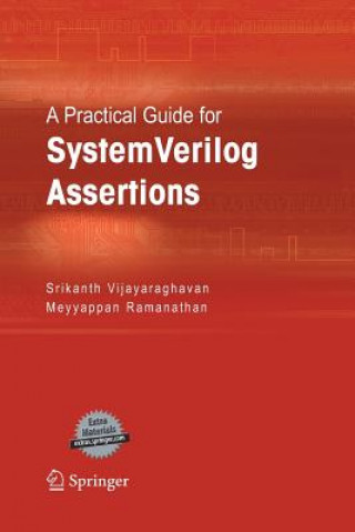 Kniha Practical Guide for SystemVerilog Assertions Meyyappan Ramanathan