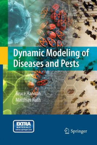 Kniha Dynamic Modeling of Diseases and Pests Matthias Ruth