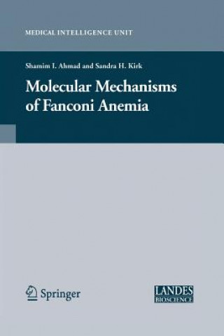 Carte Molecular Mechanisms of Fanconi Anemia Shamim Ahmad