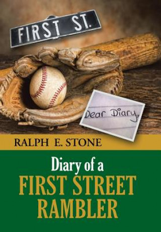 Knjiga Diary of a First Street Rambler Ralph E Stone