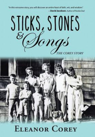 Kniha Sticks, Stones & Songs Eleanor Corey