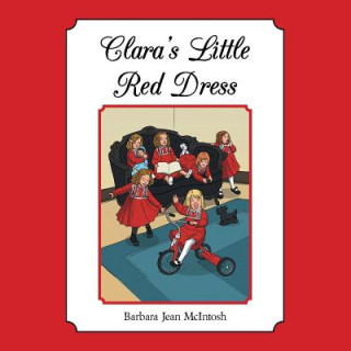 Kniha Clara's Little Red Dress Barbara Jean McIntosh