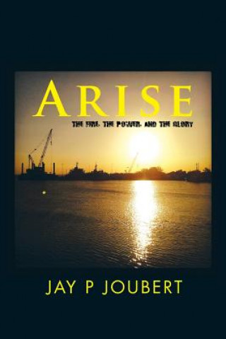 Knjiga Arise Jay P Joubert