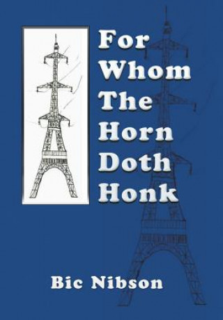 Carte For Whom The Horn Doth Honk Bic Nibson