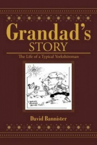 Kniha Grandad's Story David Bannister