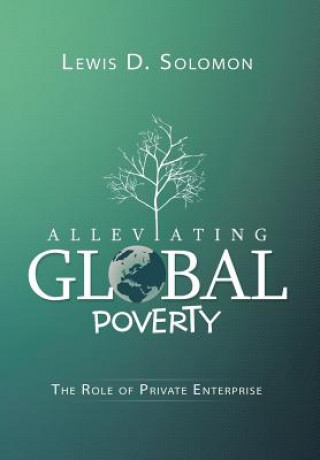 Kniha Alleviating Global Poverty Lewis D Solomon