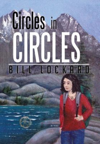 Kniha Circles in Circles Bill Lockard