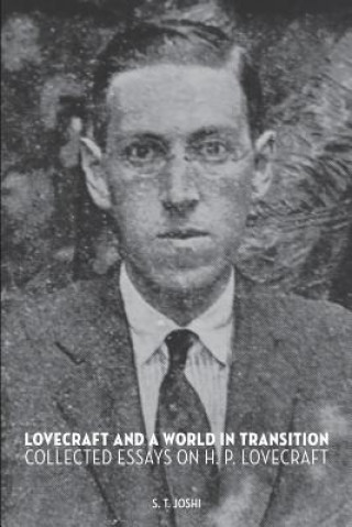 Kniha Lovecraft and a World in Transition S T Joshi